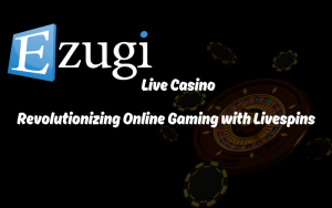 EZUGI LIVE CASINO