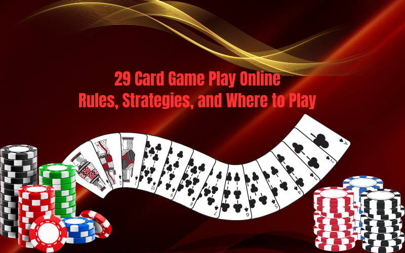 29 CARD GAME PLAY ONLINE