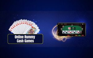 ONLINE RUMMY CASH GAMES